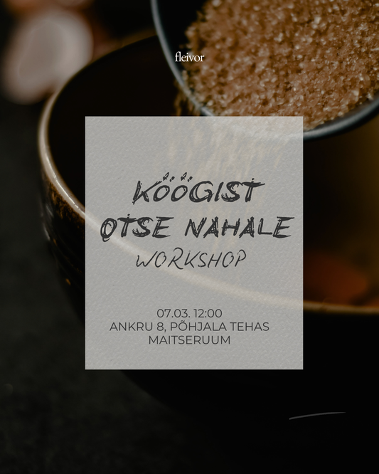 Köögist nahale workshop 07.03.